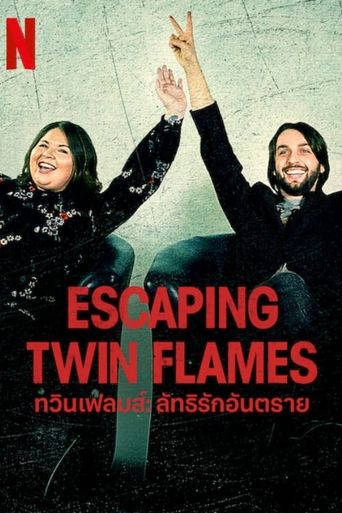  Escaping Twin Flames Poster