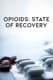  Opioids: State of Recovery Poster