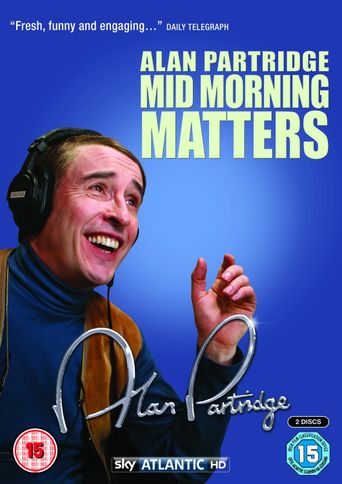  Mid Morning Matters with Alan Partridge Poster