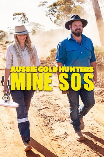  Aussie Gold Hunters: Mine SOS Poster