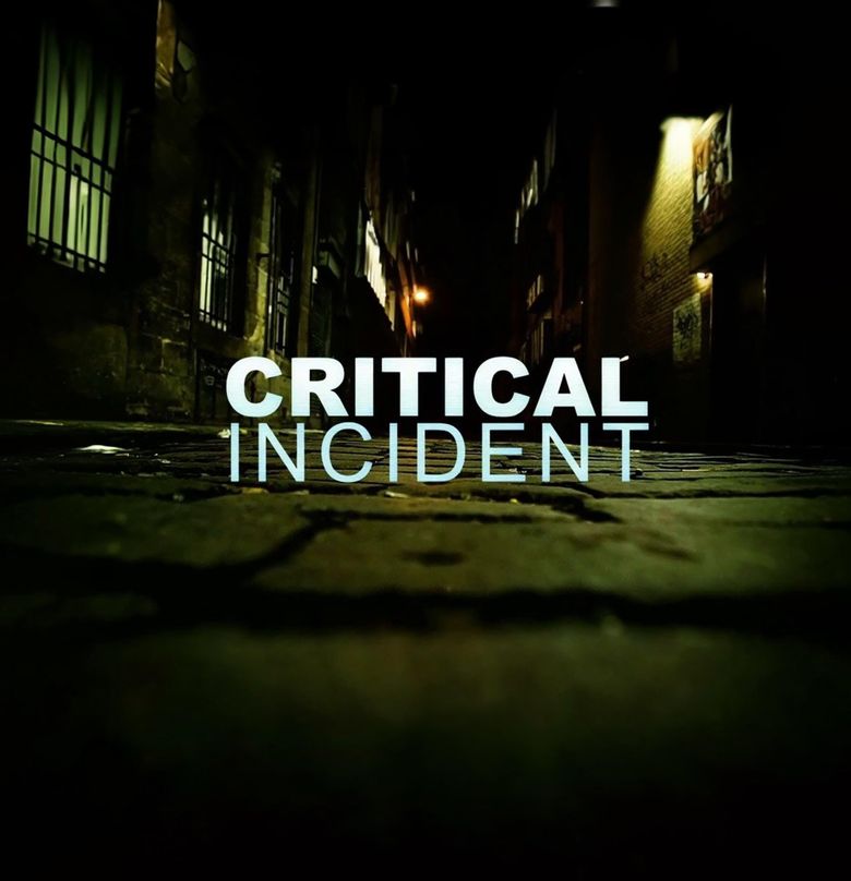 Critical Incident