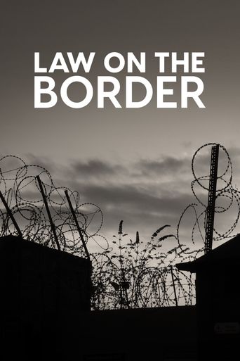  Law on the Border Poster