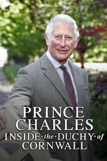  Prince Charles: Inside the Duchy of Cornwall Poster