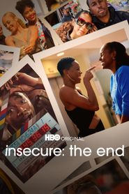  INSECURE: THE END Poster