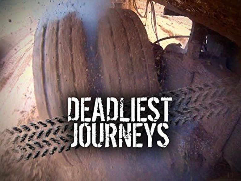 Deadliest Journeys Poster