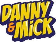  The Danny & Mick Show Poster
