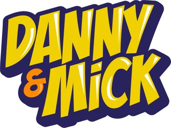  The Danny & Mick Show Poster