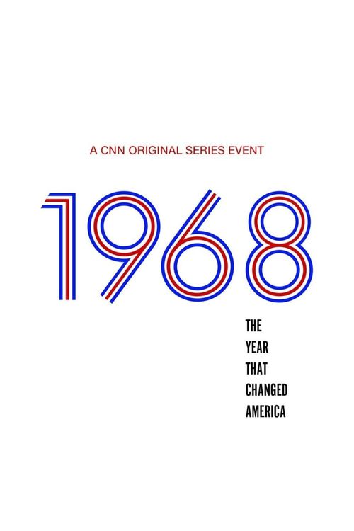 1968: The Year That Changed America Season 1 Poster