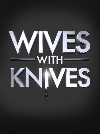  Wives with Knives Poster