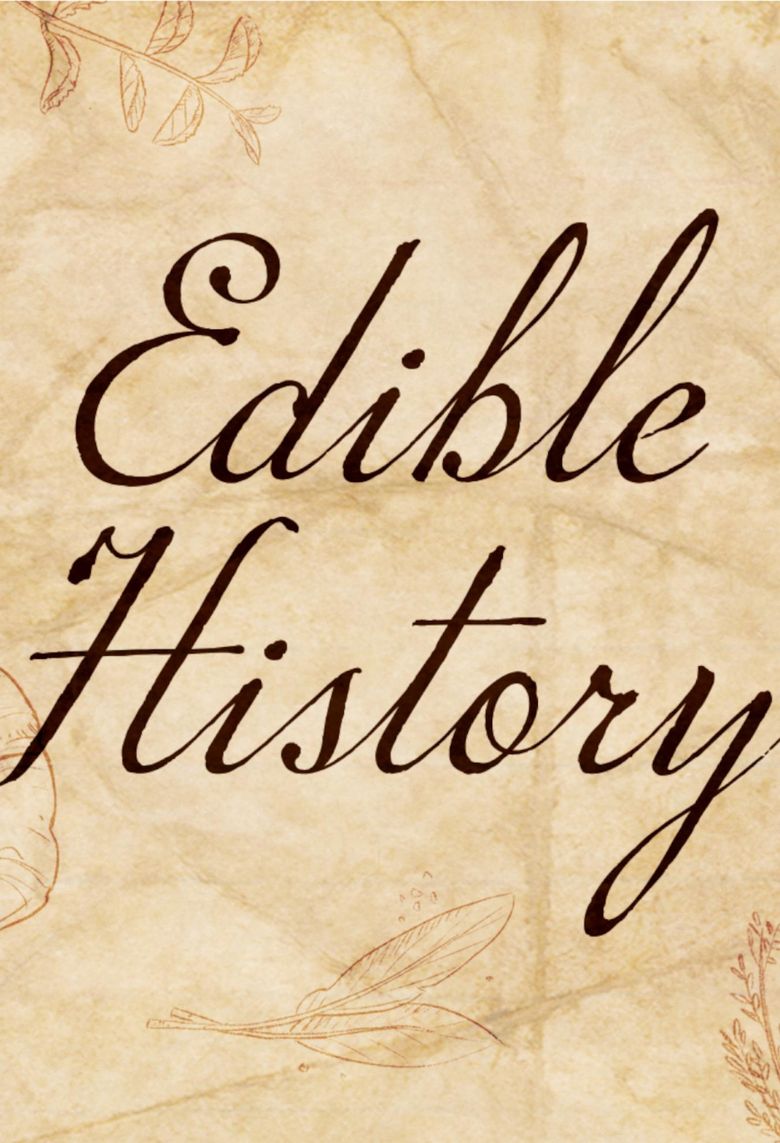 Edible History