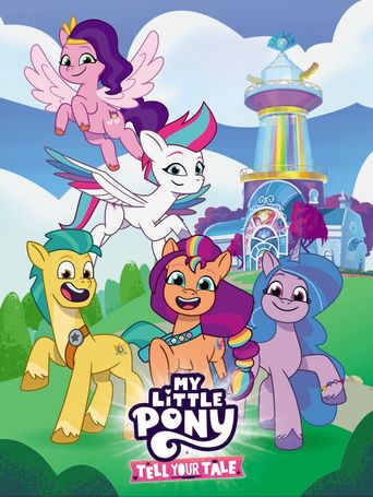  My Little Pony: Tell Your Tale Poster