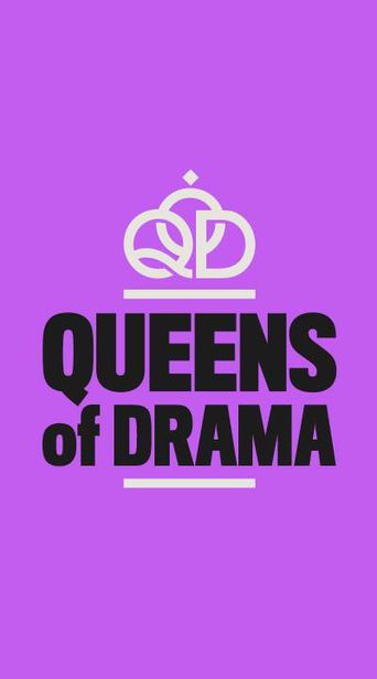  Queens of Drama Poster