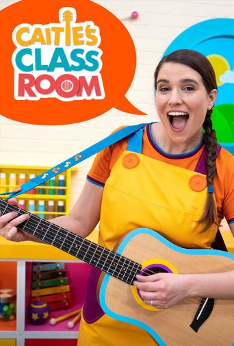 Caitie's Classroom: Where To Watch And Stream Online | Reelgood