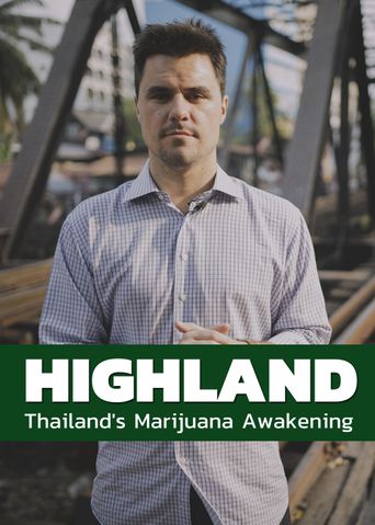  Highland: Thailand's Marijuana Awakening Poster