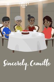  Sincerely, Camille Poster