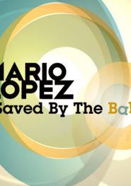  Mario Lopez: Saved By the Baby Poster