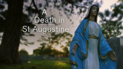 Season 2013, Episode 20 A Death In St. Augustine