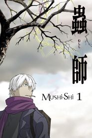 Mushi-Shi Season 1 Poster