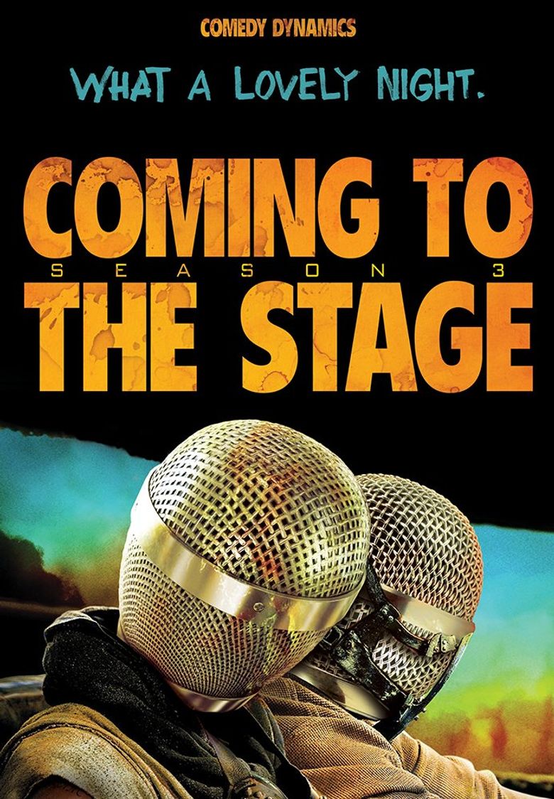 Coming to the Stage Poster