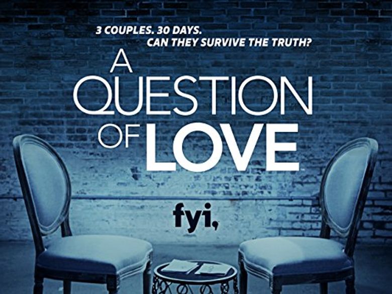 A Question of Love