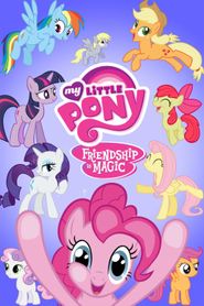  My Little Pony: Friendship Is Magic Poster