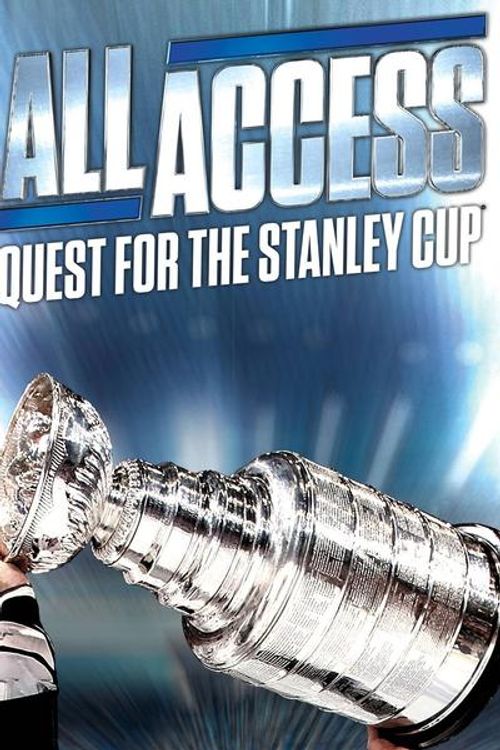 All Access: Quest for the Stanley Cup Poster