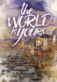  The World Is Yours Poster