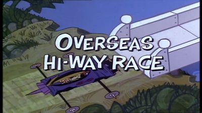 Season 01, Episode 32 Overseas Hi-Way Race