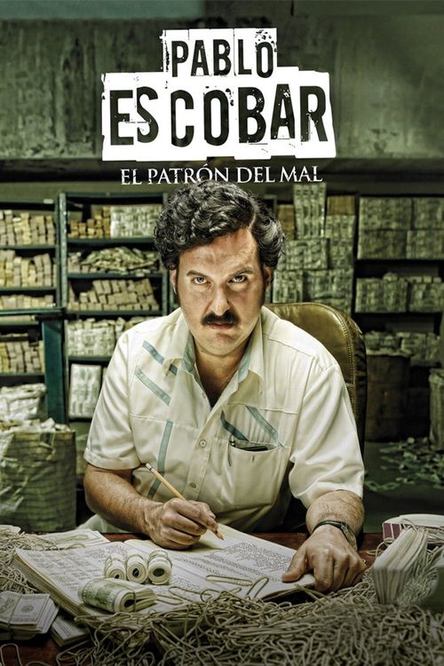 Pablo Escobar: El Patrón del Mal Poster