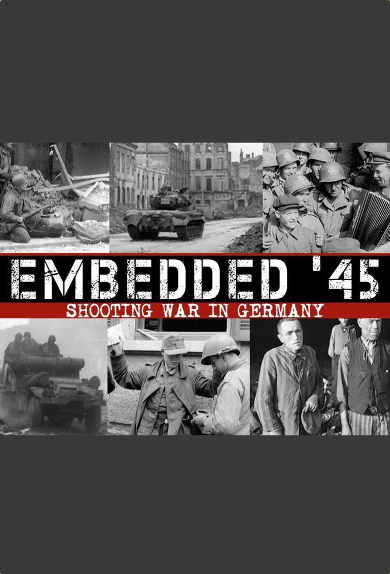 Embedded 45': Shooting War in Germany
