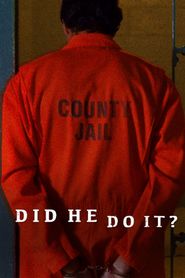  Did He Do It? Poster