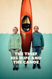  The Thief, His Wife and the Canoe Poster