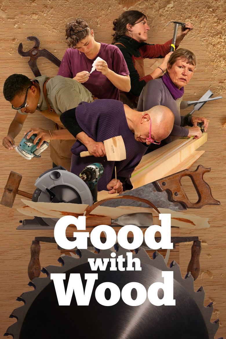 Good with Wood - Where to Watch Every Episode Streaming Online | Reelgood