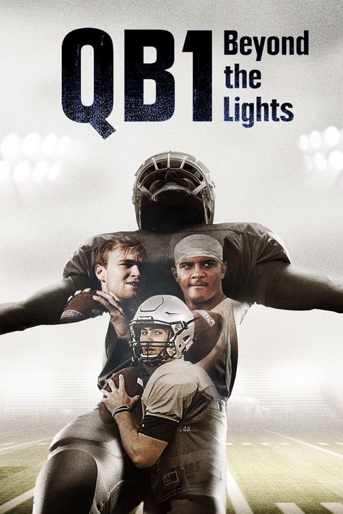 QB1: Beyond The Lights: Where To Watch And Stream Online | Reelgood