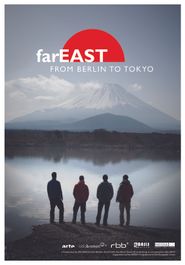 FarEast: From Berlin to Tokyo Poster