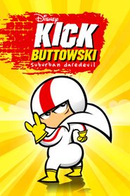  Kick Buttowski: Suburban Daredevil Poster