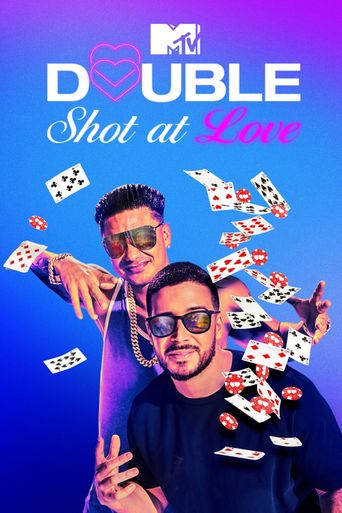  Double Shot at Love with DJ Pauly D & Vinny Poster
