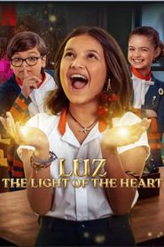  Luz: The Light of the Heart Poster