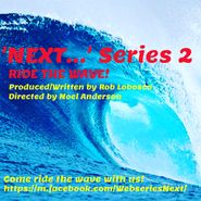  Next: Ride the Wave Poster
