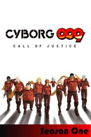 Cyborg 009: Call of Justice Season 1 Poster