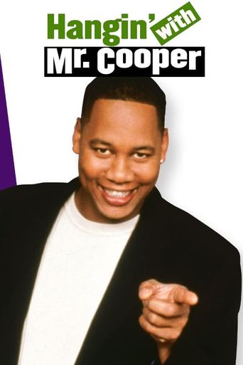  Hangin' with Mr. Cooper Poster