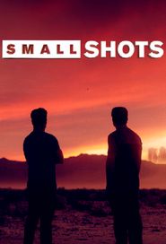 Small Shots Poster
