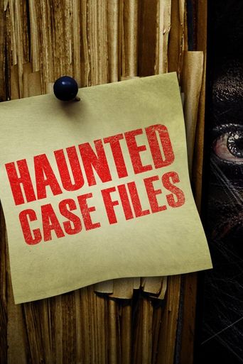  Haunted Case Files Poster