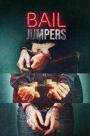 Upcoming Bail Jumpers Poster