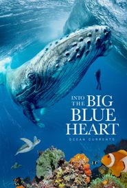  Into the Big Blue Heart: Ocean Currents Poster