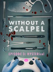  Without a Scalpel Poster