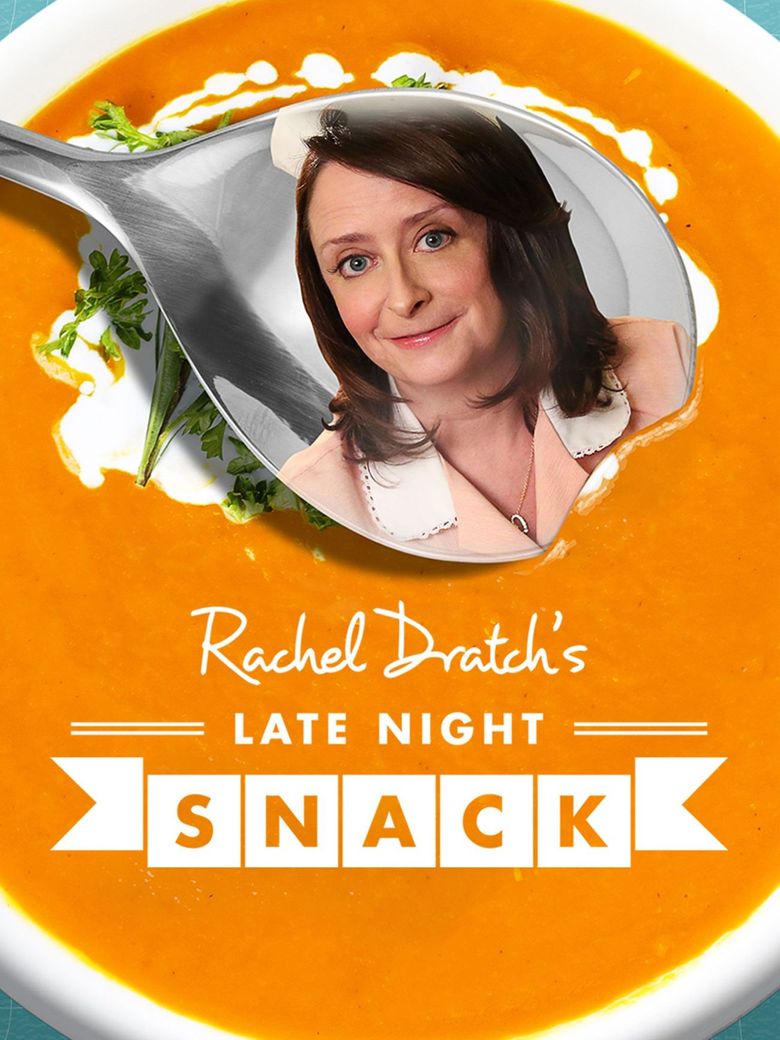 Rachel Dratch's Late Night Snack Poster