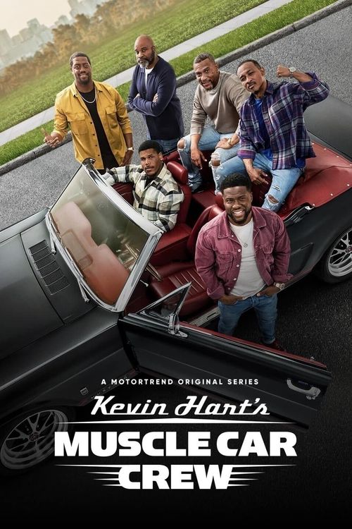 Kevin Hart's Muscle Car Crew Poster