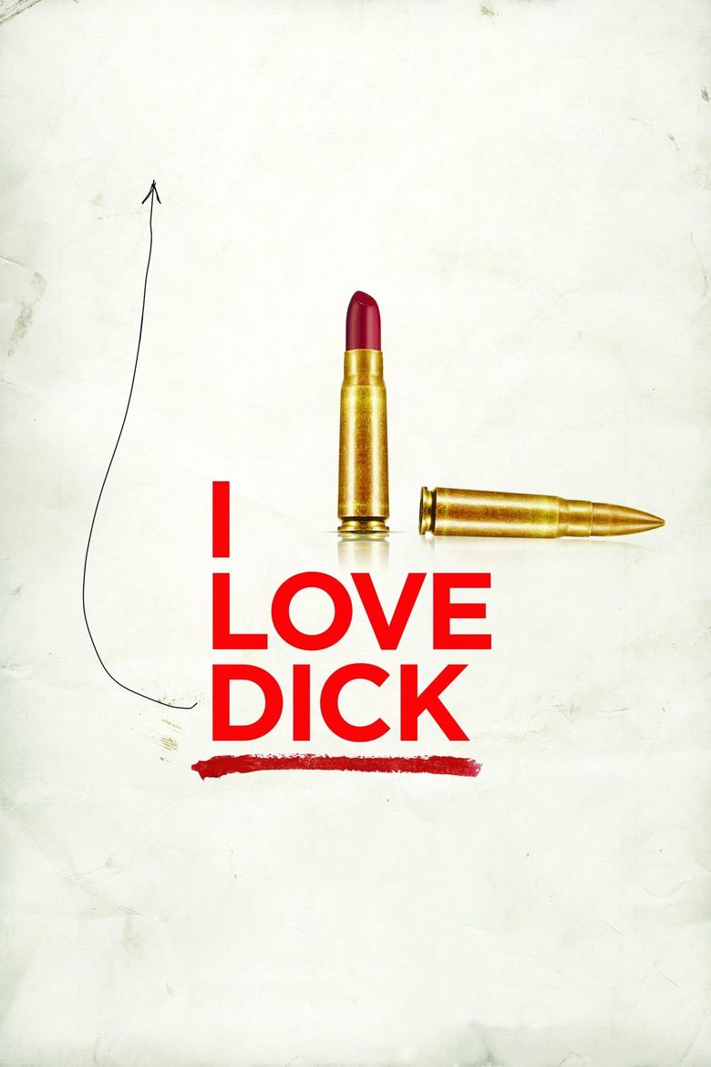 I Love Dick Poster