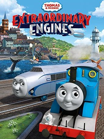  Thomas & Friends: Extraordinary Engines Poster